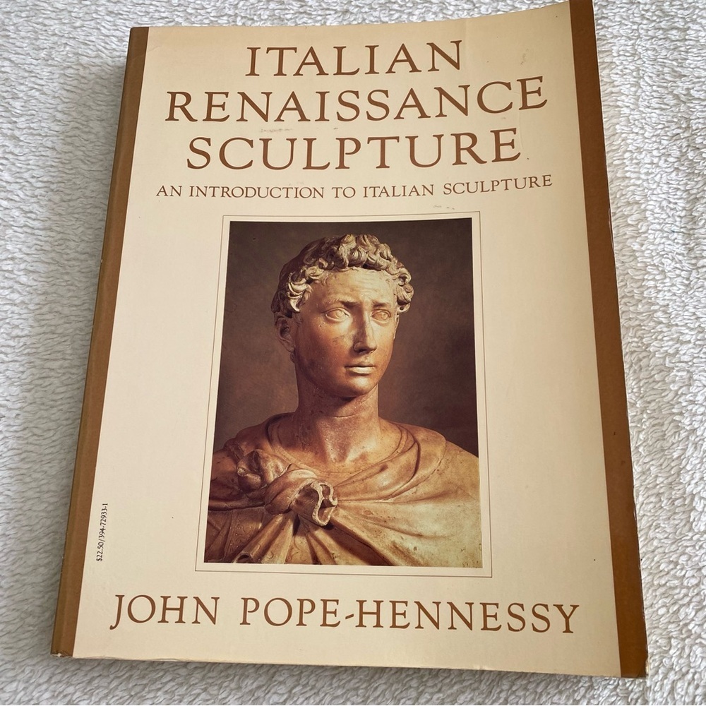 Italian Renaissance Sculpture trade paperback 1985 John Pope-Hennessy​
